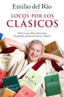 LOCOS POR LOS CLASICOS - 9788467061963