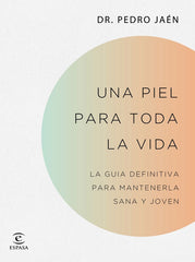UNA PIEL PARA TODA LA VIDA LA GUIA DEFINIT - 9788467062182