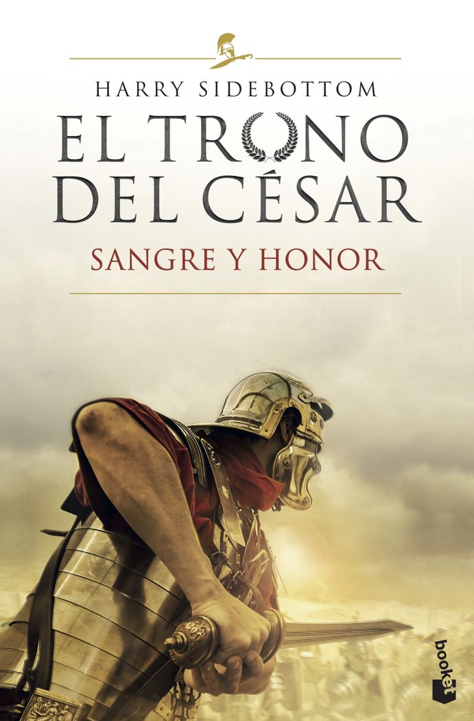 EL TRONO DEL CESAR 2 SANGRE Y HONOR | Harry Sidebottom | 9788467062366 (Booket) Imagen principal del producto