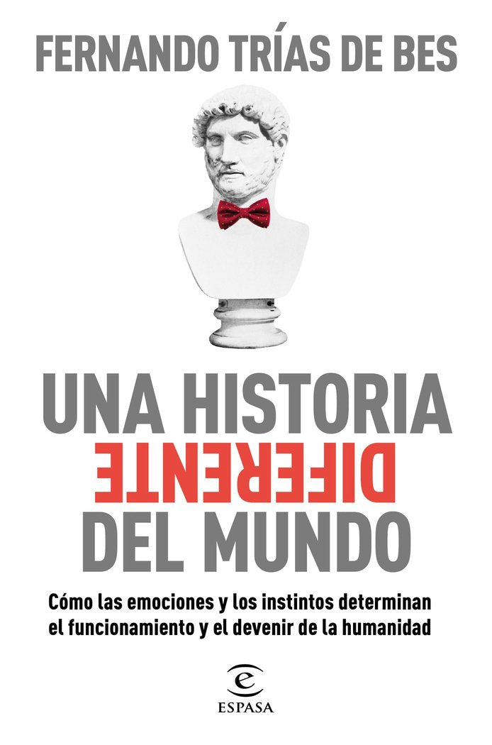 UNA HISTORIA DIFERENTE DEL MUNDO | TRIAS DE BES, FERNANDO | ESPASA | 9788467063103 Imagen principal del producto