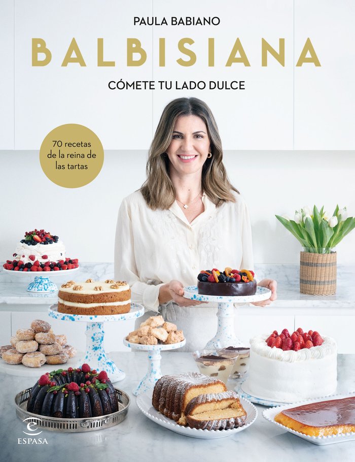 BALBISIANA COMETE TU LADO DULCE 70 RECETAS DE LA REINA DE LA - 9788467069051 Imagen principal del producto