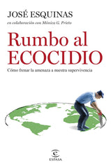 RUMBO AL ECOCIDIO - 9788467069716