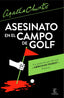 ASESINATO EN EL CAMPO DE GOLF - 9788467070613
