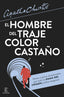 EL HOMBRE DEL TRAJE COLOR CASTAÑO - 9788467072143