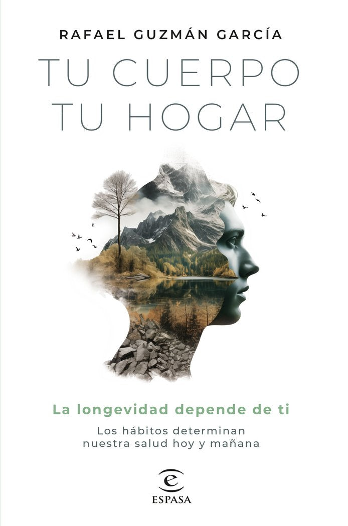TU CUERPO TU HOGAR LA LONGEVIDAD DEPENDE DE TI - 9788467072242 Imagen principal del producto
