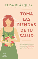 TOMA LAS RIENDAS DE TU SALUD - 9788467074567