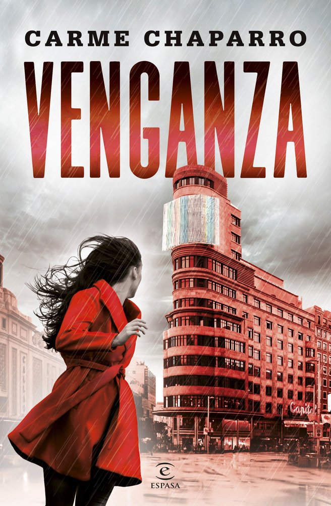 VENGANZA | CARME CHAPARRO | ESPASA | 9788467075953