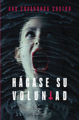 HAGASE SU VOLUNTAD - 9788467076042