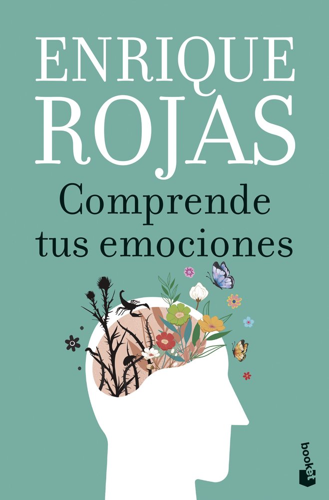 COMPRENDE TUS EMOCIONES | ENRIQUE ROJAS | BOOKET | 9788467078541 Imagen principal del producto