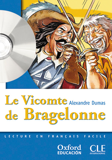 Le Vicomte de Bragelonne. Lecture + CD-Audio. Alexandre Dumas (Oxford University Press España, S.A.) 9788467321975 Imagen principal del producto