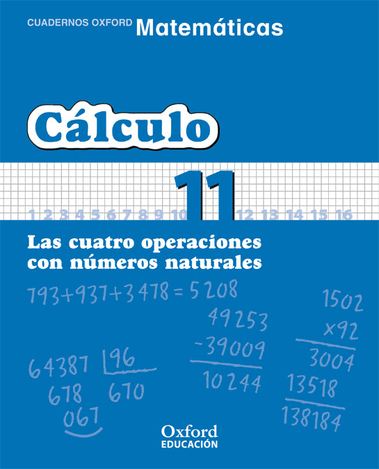 Matemáticas Primaria Cuadernos de Cálculo 11 | Varios autores | 9788467324358 (OXFORD) Imagen principal del producto