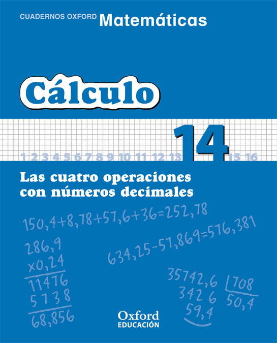 Matemáticas Primaria Cuadernos de Cálculo 14 | Varios autores | 9788467324389 (OXFORD) Imagen principal del producto
