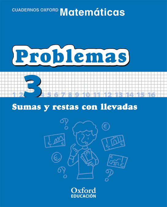 Matemáticas Primaria Cuadernos de Problemas 3 | Varios autores | 9788467324433 (OXFORD) Imagen principal del producto