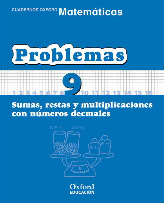 Matemáticas Primaria Cuadernos de Problemas 9 | Varios autores | 9788467324495 (OXFORD) Imagen principal del producto