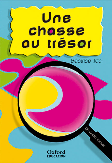 Une chasse au trésor. Béatrice Job (Oxford University Press España, S.A.) 9788467342130 Imagen principal del producto