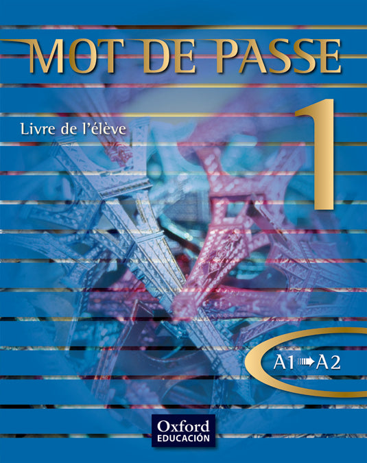 Mot de Passe 1. Livre de l'élève | Varios autores | 9788467351651 (OXFORD) Imagen principal del producto
