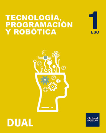 Inicia Tecnología, Programación y Robótica 1.o ESO. Libro del alumno. Madrid | Varios autores | 9788467359534 (OXFORD) Imagen principal del producto