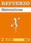 Matemáticas 2.º ESO. Refuerzo. Cuaderno. Dolores Rodríguez Soalleiro (Oxford University Press España, S.A.) 9788467369373