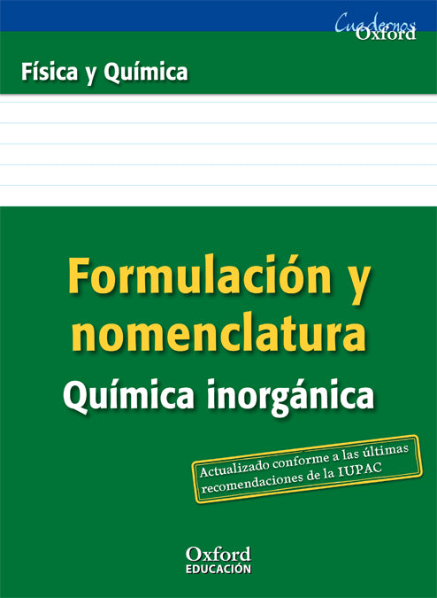 Formulación y Nomenclatura Química Inorgánica ESO/Bachillerato. Manuel Rodríguez Morales (Oxford University Press España, S.A.) 9788467377255 Imagen principal del producto