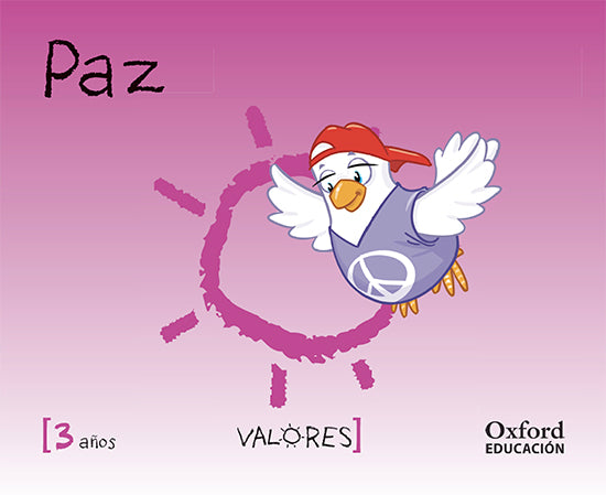 Valores 3 años. Paz. Varios Autores (Oxford University Press España, S.A.) 9788467381733 Imagen principal del producto