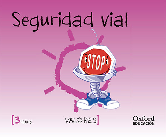 Valores 3 años. Seguridad Vial. Varios Autores (Oxford University Press España, S.A.) 9788467381757 Imagen principal del producto