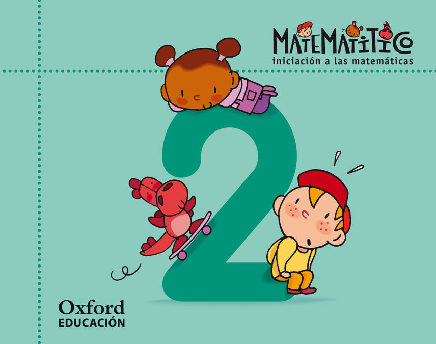 Matematitico. Iniciación a las Matemáticas. Cuaderno 2. José Antonio Fernández Bravo (Oxford University Press España, S.A.) 9788467395549 Imagen principal del producto