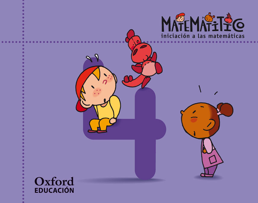 Matematitico. Iniciación a las Matemáticas. Cuaderno 4. José Antonio Fernández Bravo (Oxford University Press España, S.A.) 9788467395600