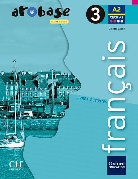 Arobase Nouveau 3. Pack Exercices + Grammaire | Varios autores | 9788467397574 (OXFORD) Imagen principal del producto