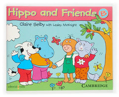 HIPPO AND FRIENDS, B | SELBY, CLAIRE/MCKNIGHT, LESLEY | 9788467503739 (Cruilla Sm)