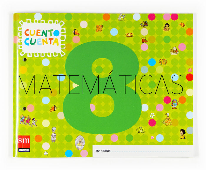 MATEMATICAS 8 5AÑOS 07 CUENTO CUENTA SMVAR11EI | AA,VV, | 9788467510911 (Sm) Imagen principal del producto