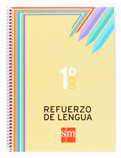 Refuerzo de Lengua 1º ESO. Cuadernos de Lengua (Sm) - 9788467511406