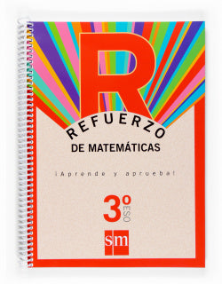 Refuerzo de Matemáticas. ¡aprende y Aprueba! 3º ESO (Sm) - 9788467512588