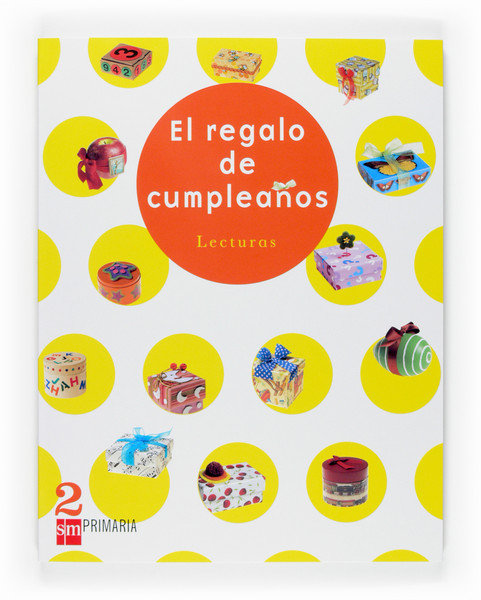 Lecturas 2º EP Regalo de Cumpleaños 07 SMVAR2EP (Sm) - 9788467513578