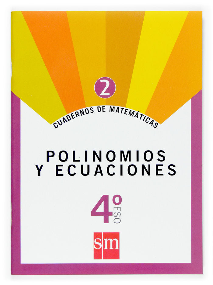 Cuaderno Matemáticas 2 4º ESO 07 SMMAT4ESO (Sm) - 9788467515756