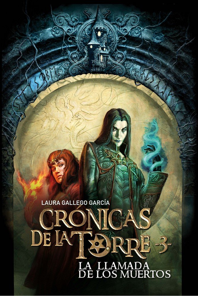 LLAMADA DE LOS MUERTOS 3 CRONICAS DE LA TORRE | Gallego,laura | 9788467539691 (Sm)