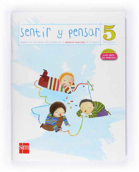 Cuaderno Sentir y Pensar 5º EP 2010 SMVAR15EP (Sm) - 9788467540666