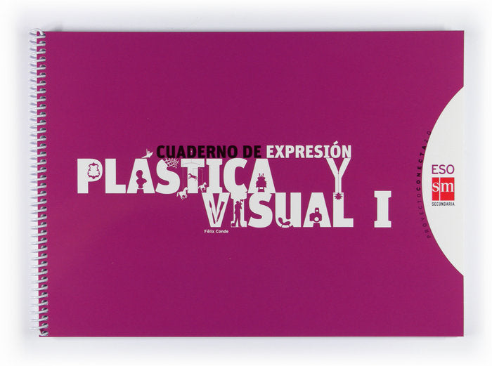 Cuaderno Educación Plastica Visual I ESO 10 SMEA39ESO (Sm) - 9788467540833