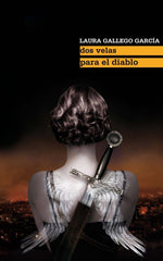 DOS VELAS PARA EL DIABLO | Gallego Garcia,laura | 9788467541175 (Sm)