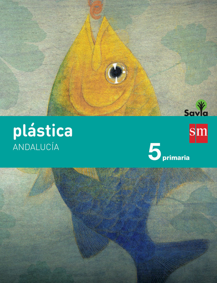 Plastica 5º EP Andalucía 15 Savia SMEA15EP (Sm) - 9788467575293