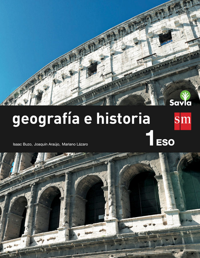 Geografía e historia. 1ºESO. Savia | Varios autores | 9788467576115 (SM) Imagen principal del producto