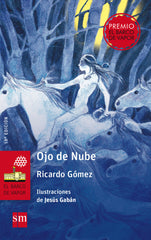 OJO DE NUBE BVRN | Gomez Gil,ricardo | 9788467577914 (Sm)
