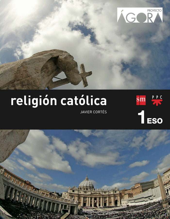 Religión católica. 1ºESO. Ágora | Varios autores | 9788467582369 (SM) Imagen principal del producto