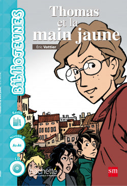 Thomas Et la Main Jaune - Bibliojeunes (Sm) - 9788467583632
