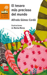 TESORO MAS PRECIOSO DEL MUNDO,EL | Gomez Cerda, Alfredo | 9788467585865 (Sm)
