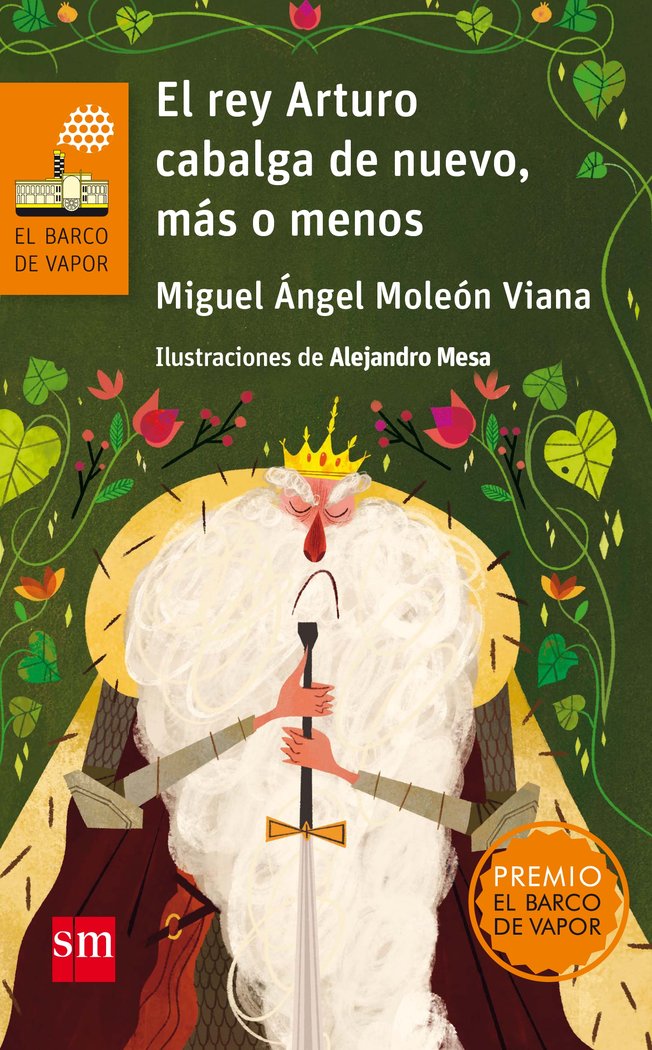 REY ARTURO CABALGA DE NUEVO, MAS O MENOS,EL | Moleon Viana, Miguel Angel | 9788467591668 (Sm) Imagen principal del producto