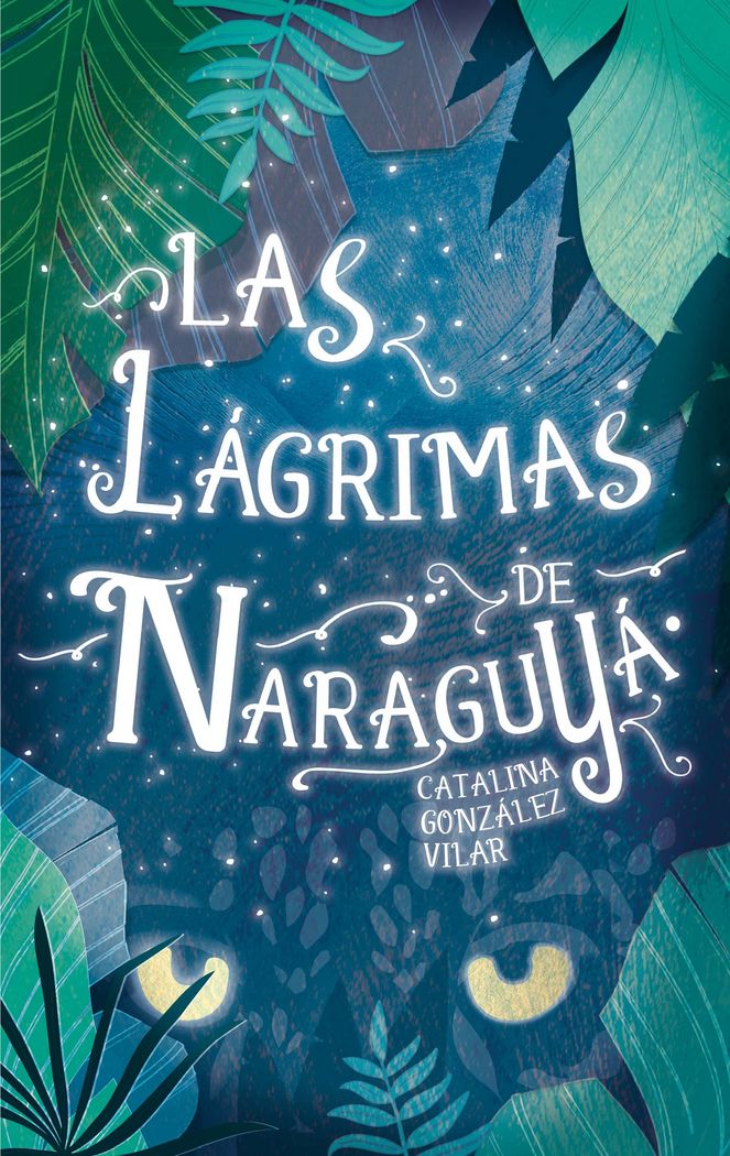 LAGRIMAS DE NARAGUYA,LAS | Gonzalez Vilar, Catalina | 9788467592092 (Sm) Imagen principal del producto