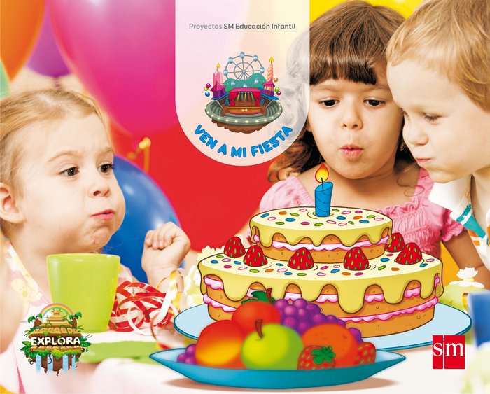 EXPLORA 3AÑOS 1oTRIMESTRE VEN A MI FIESTA 17 | Varios Autores | 9788467592306 (Sm)