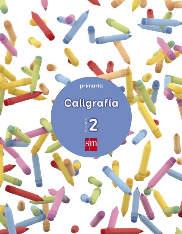 CUADERNO CALIGRAFIA 2 1oEP 17 | AA,VV | 9788467592474 (Sm)