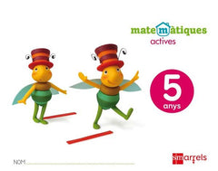 MATEMATIQUES, ACTIVES, 5 ANYS | BERNABEU RUIZ, JAVIER/HERRERO PARRAL, NI | 9788467593891 (Sm)