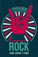 PARADISE ROCK | Sierra I Fabra,jordi | 9788467594348 (Sm)